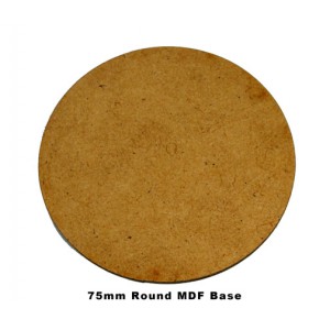 75mm Round Base (MDF)
