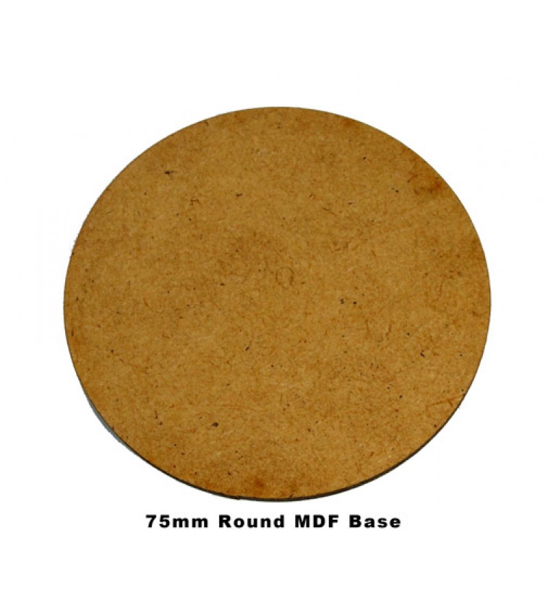 75mm Round Base (MDF)